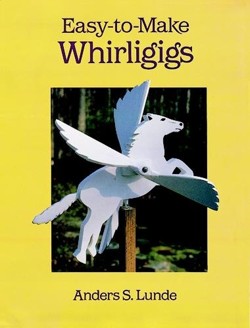 Easy to Make Whirligigs