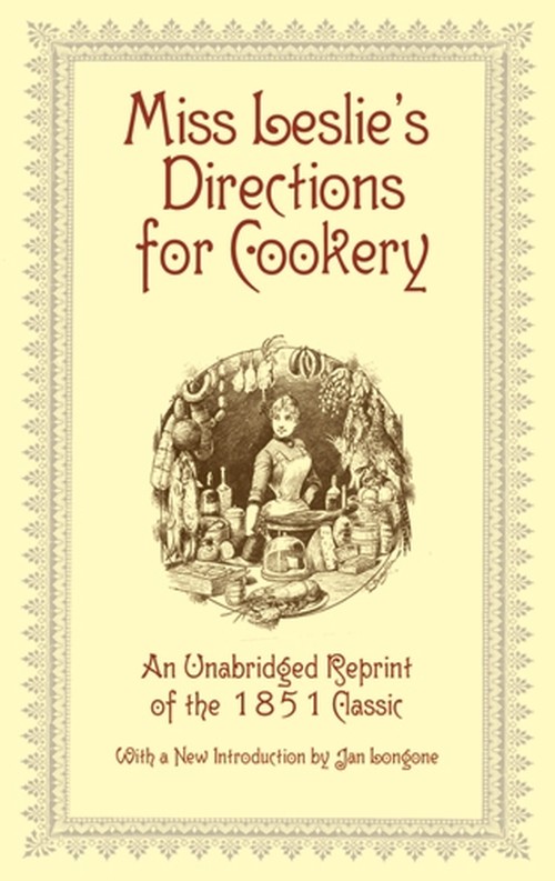 Miss Leslie Directions for Cookery