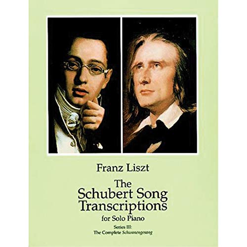 The Schubert Song Transcriptions for Solo Piano 3