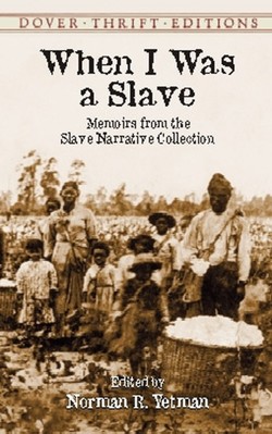 When I Was a Slave