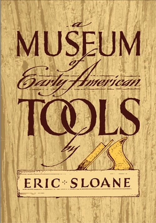 A Museum of Early American Tools