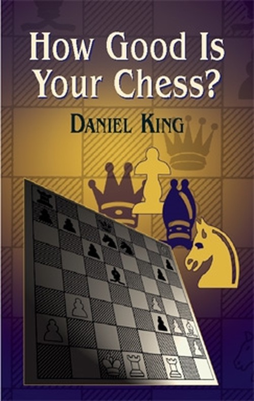 How Good is Your Chess?