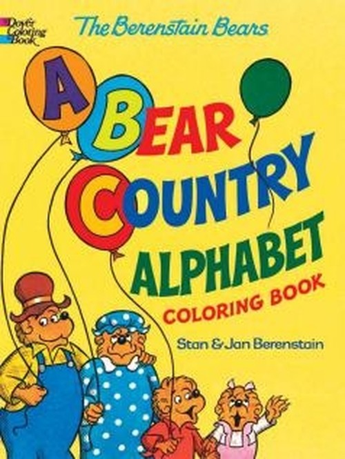 The The Berenstain Bears -- a Bear Country Alphabet Coloring Book