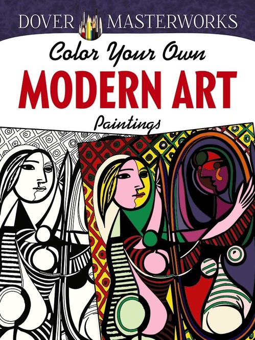 Dover Masterworks: Color Your Own Modern Art Paintings