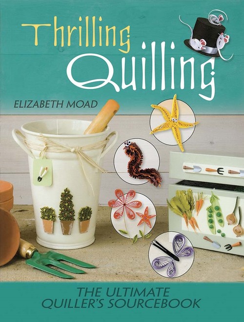 Thrilling Quilling