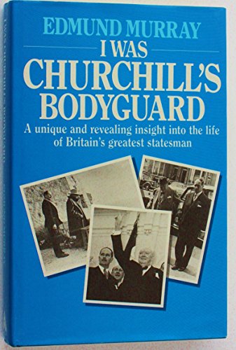 I Was Churchill's Bodyguard