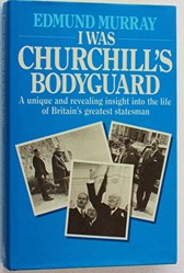 I Was Churchill's Bodyguard