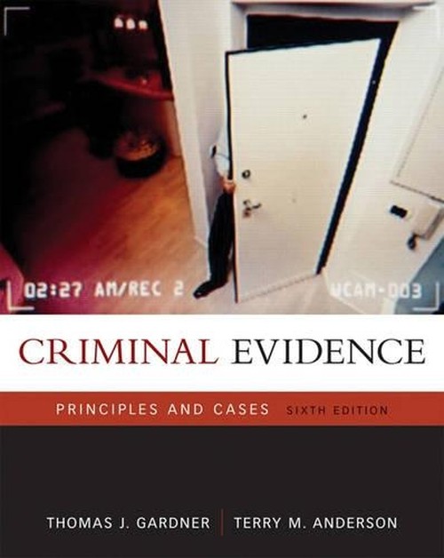 Criminal Evidence Prin/CS 6e