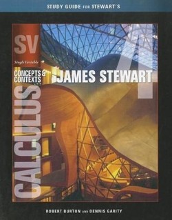 Study Guide for Stewart's Single Variable Calculus: Concepts and  Contexts, Enhanced Edition, 4th