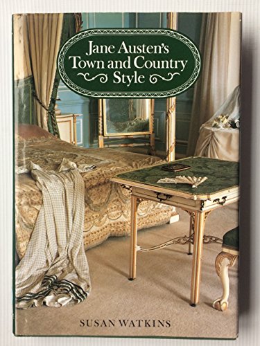 Jane Austen's Town and Country Style