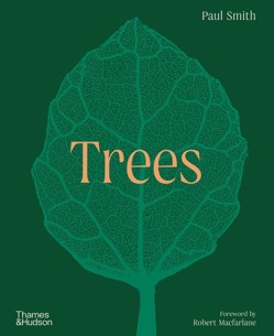 Trees: From Root to Leaf  A Financial Times Book of the Year