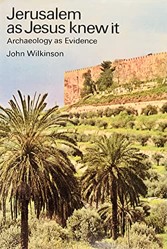 Jerusalem as Jesus Knew it