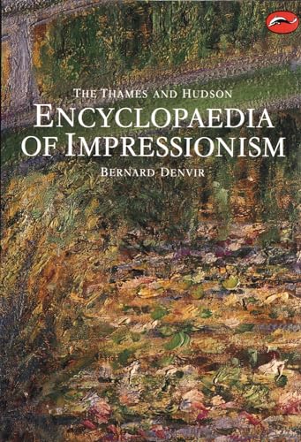 Thames and Hudson Encyclopaedia of Impressionism