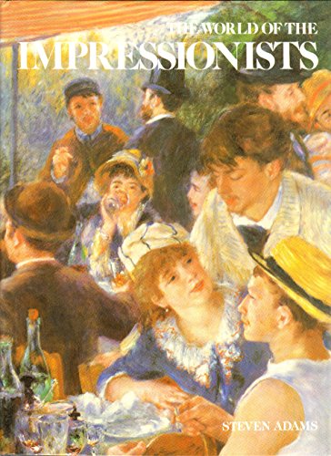 The World of the Impressionists