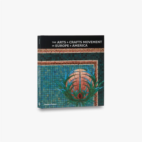 The Arts and Crafts Movement in Europe and America