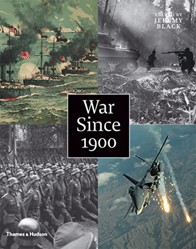 War Since 1900:History . Strategy . Weaponry