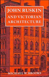 John Ruskin and Victorian Architecture