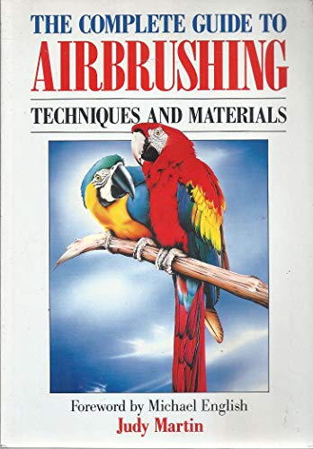 The Complete Guide to Air Brushing
