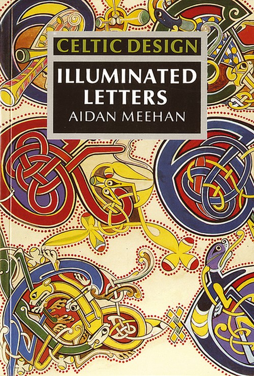 Celtic Design: Illuminated Letters