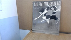 The Fugitive Gesture