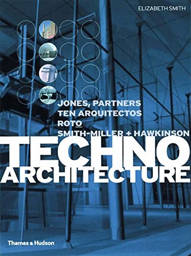 Techno Architecture:Jones, Partners TEN Arquitectos RoTo Sm