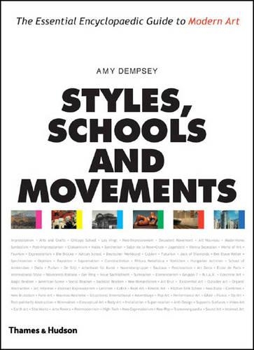 Styles, Schools and Movements:The Essential Encyclopaedic Guide t