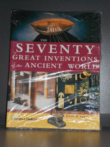The Seventy Great Inventions of the Ancient World