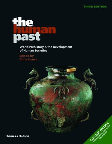 The Human Past: College Edition
