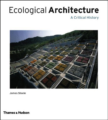 Ecological Architecture:A Critical History