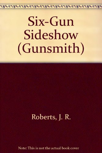 Six-Gun Sideshow