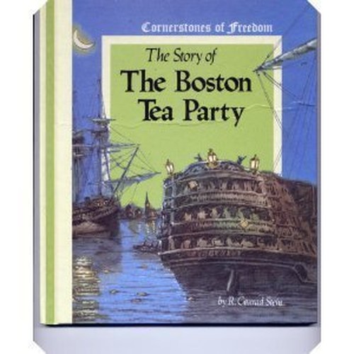 The Story of the Boston Tea Party