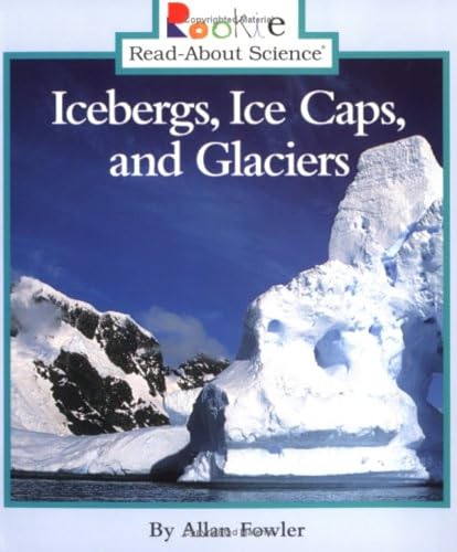 Icebergs, Ice Caps, and Glaciers