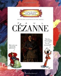 GETTING TO KNOW ARTISTS:CEZANNE