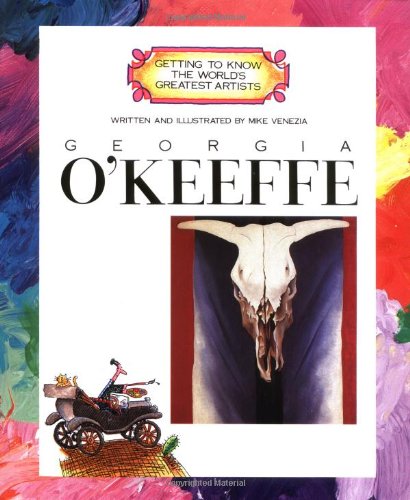 GETTING TO KNOW:GEORGIA O'KEEFE