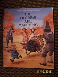 The Pilgrims Are Marching