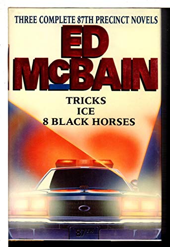 Tricks / Ice / Eight Black Horses