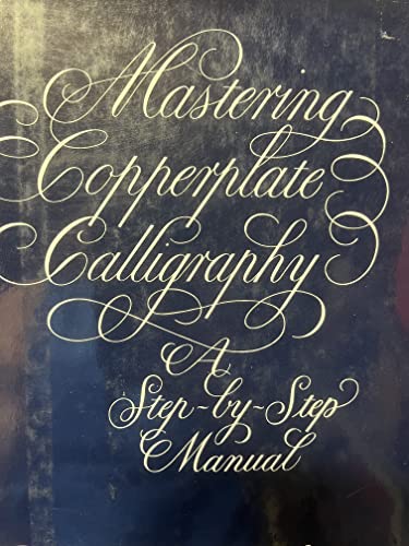 Mastering Copperplate Calligraphy
