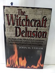 The Witchcraft Delusion