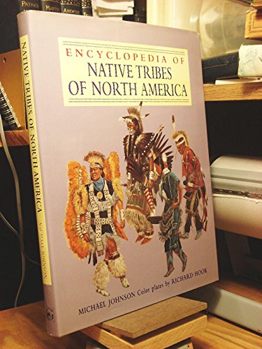 Encyclopedia of Native Tribes of North America