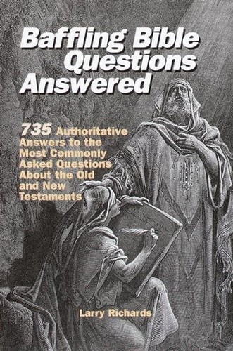 Baffling Bible Questions Answered