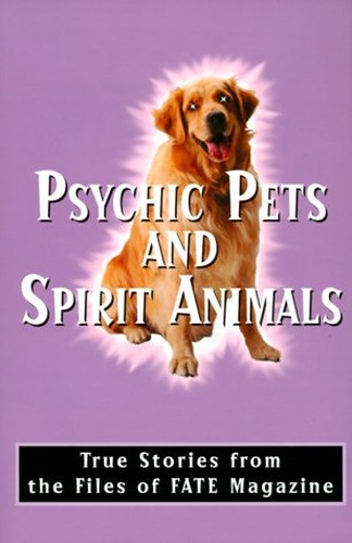 Psychic Pets and Spirit Animals