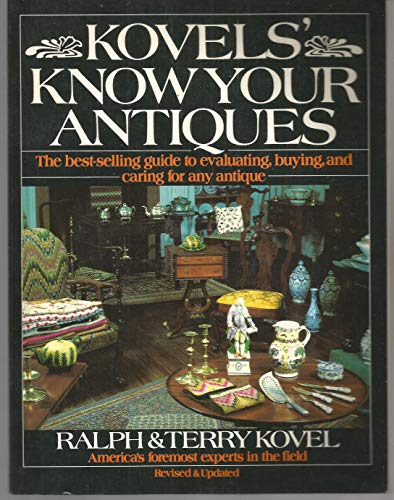 Kovels' Know Your Antiques