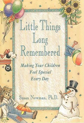Little Things Long Remembered
