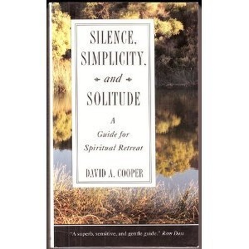 Silence, Simplicity and Solitude