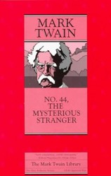 No. 44, The Mysterious Stranger