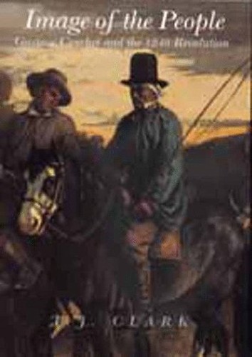Image of the People: Gustave Courbet and the 1848 Revolution