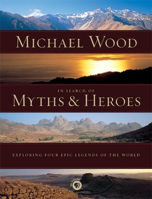 In Search of Myths and Heroes