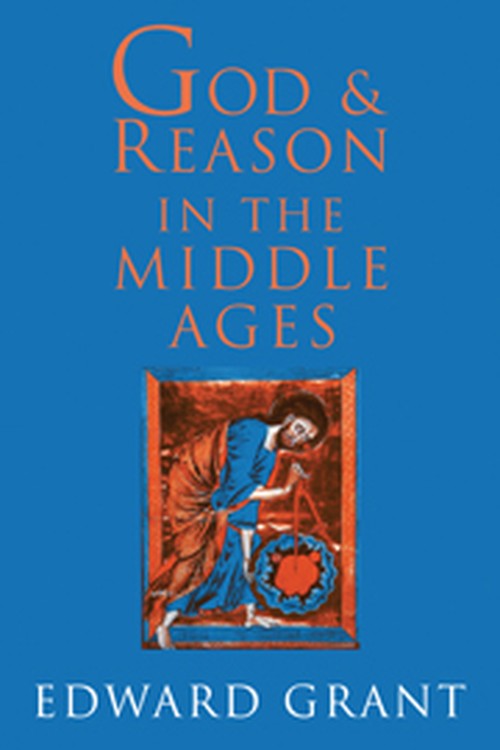 God and Reason in the Middle Ages