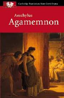 Aeschylus: Agamemnon