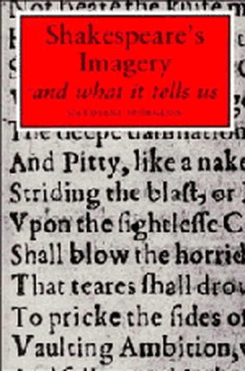Shakespeare's Imagery and What it Tells Us